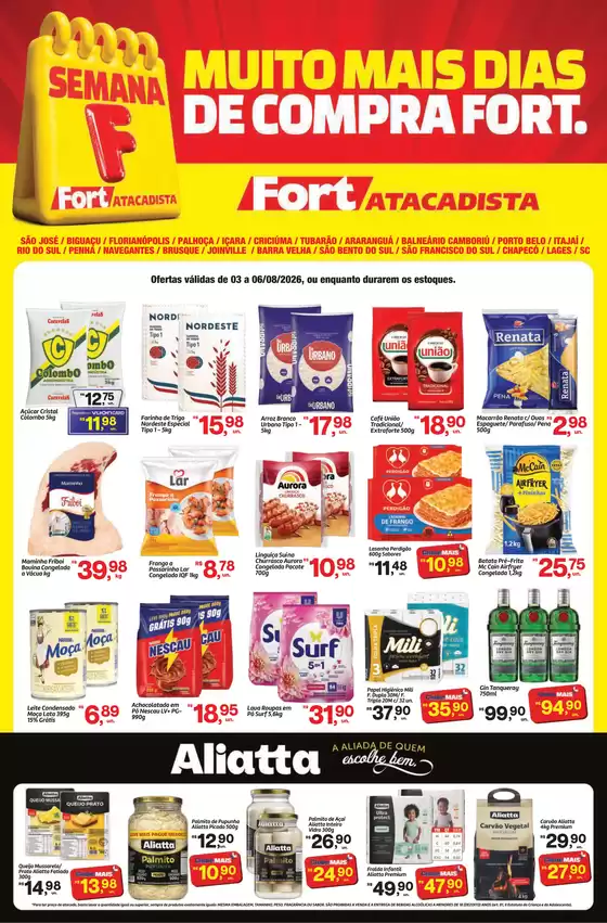 Catálogo Fort Atacadista em Apiúna | SC Fort Semana F SEMANAL 03 a 06 AGO 26 Regional | 2026-08-03T00:00:00.000Z - 2026-08-06T00:00:00.000Z