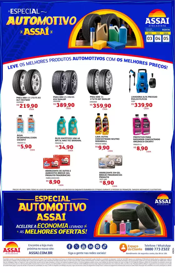 Catálogo Assaí Atacadista | Encarte Assaí Atacadista 49624-357 | 2026-08-03T00:00:00.000Z - 2026-08-05T00:00:00.000Z