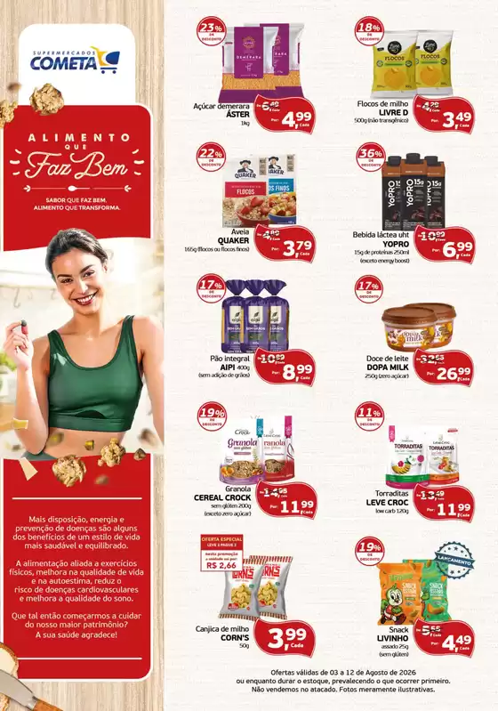 Catálogo Cometa Supermercados | Comida que faz bem para você. | 2026-08-03T00:00:00.000Z - 2026-08-12T00:00:00.000Z