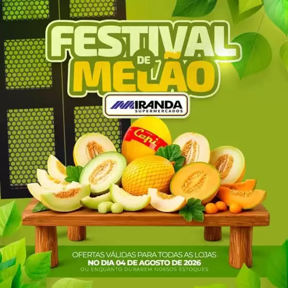 Catálogo Miranda Supermercados | Festival de Melao | 2026-08-04T00:00:00.000Z - 2026-08-04T00:00:00.000Z