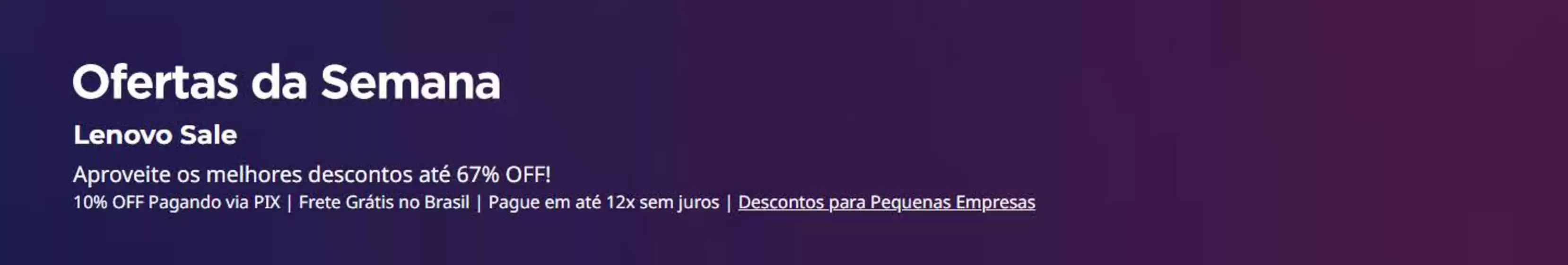 Catálogo Lenovo | Ofertas da Semana ! | 2026-08-04T00:00:00.000Z - 2026-08-20T00:00:00.000Z