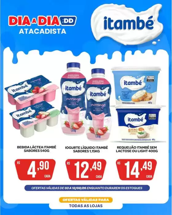 Catálogo Atacadão Dia a Dia | Encarte Atacadão Dia a Dia | 2026-08-03T00:00:00.000Z - 2026-08-12T00:00:00.000Z