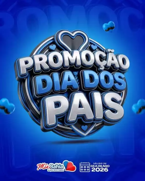 Catálogo Mix Bahia | Promocao Dia das Pais | 2026-08-04T00:00:00.000Z - 2026-08-09T00:00:00.000Z