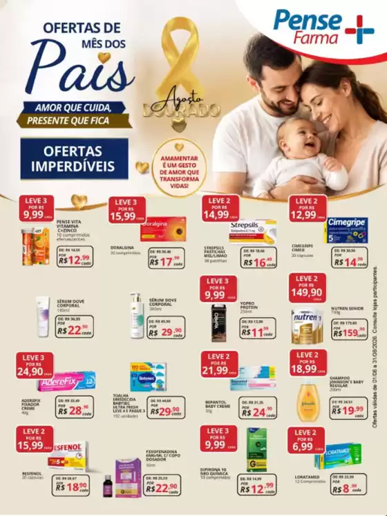 Catálogo Pense Farma | Ofertas de mes dos Pais | 2026-08-05T00:00:00.000Z - 2026-08-31T00:00:00.000Z