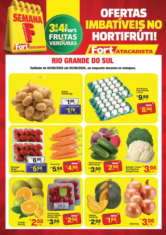 Catálogo Fort Atacadista | RS Fort FLV 3ª e 4ª | 2026-08-04T00:00:00.000Z - 2026-08-05T00:00:00.000Z