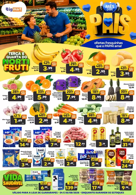 Catálogo Bigmart | Ótima oferta para caçadores de pechinchas | 2026-08-05T00:00:00.000Z - 2026-08-05T00:00:00.000Z