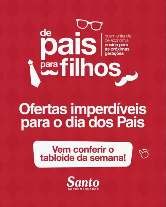 Catálogo Santo Supermercados | Encarte Santo Supermercados | 2026-08-05T00:00:00.000Z - 2026-08-07T00:00:00.000Z