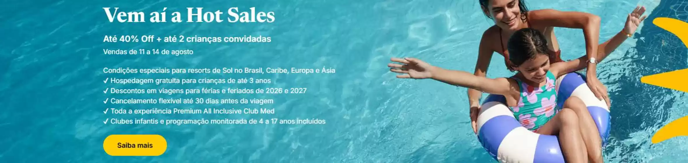 Catálogo ClubMed | Vem ai a Hot Sales | 2026-08-06T00:00:00.000Z - 2026-08-28T00:00:00.000Z