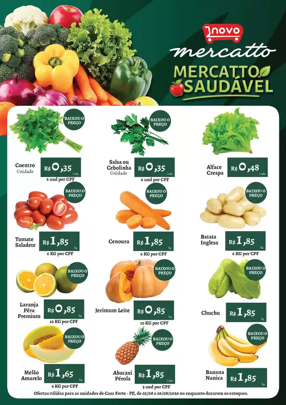 Catálogo Novo Atacarejo | SAUDABILIDADE HORTI NO NOVO MERCATTO HIPER CASA FORTE 05 E 06.08 | 2026-08-06T00:00:00.000Z - 2026-08-06T00:00:00.000Z