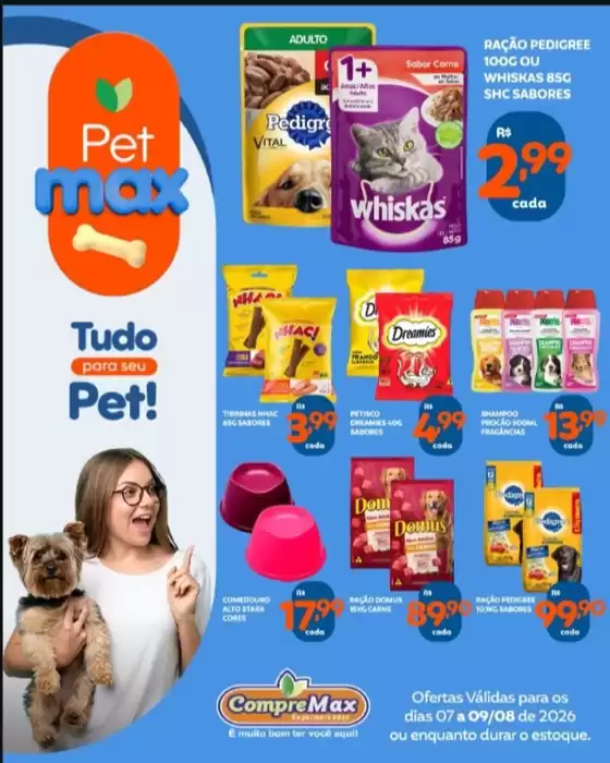 Catálogo CompreMax | Pet Max | 2026-08-07T00:00:00.000Z - 2026-08-09T00:00:00.000Z