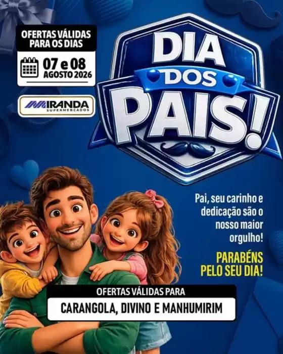 Catálogo Miranda Supermercados | Dia dos Pais | 2026-08-07T00:00:00.000Z - 2026-08-08T00:00:00.000Z