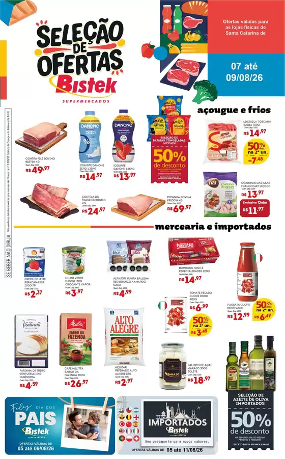 Catálogo Bistek Supermercados em Canoas | Melhores ofertas para todos os clientes | 2026-08-07T00:00:00.000Z - 2026-08-09T00:00:00.000Z