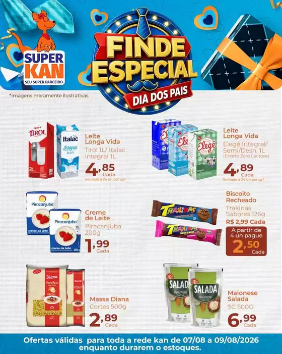 Catálogo Super Kan | Promoções especiais em andamento | 2026-08-07T00:00:00.000Z - 2026-08-09T00:00:00.000Z
