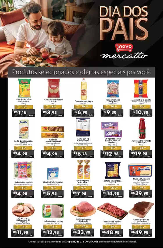 Catálogo Novo Atacarejo | DIA DOS PAIS NO NOVO MERCATTO ALTIPLANO 07 A 09.08 | 2026-08-07T00:00:00.000Z - 2026-08-09T00:00:00.000Z