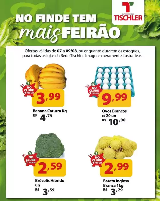 Catálogo Supermercados Tischler | Ofertas exclusivas para nossos clientes | 2026-08-07T00:00:00.000Z - 2026-08-09T00:00:00.000Z