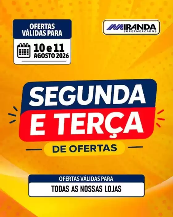 Catálogo Miranda Supermercados | Segunda E Terça | 2026-08-10T00:00:00.000Z - 2026-08-11T00:00:00.000Z