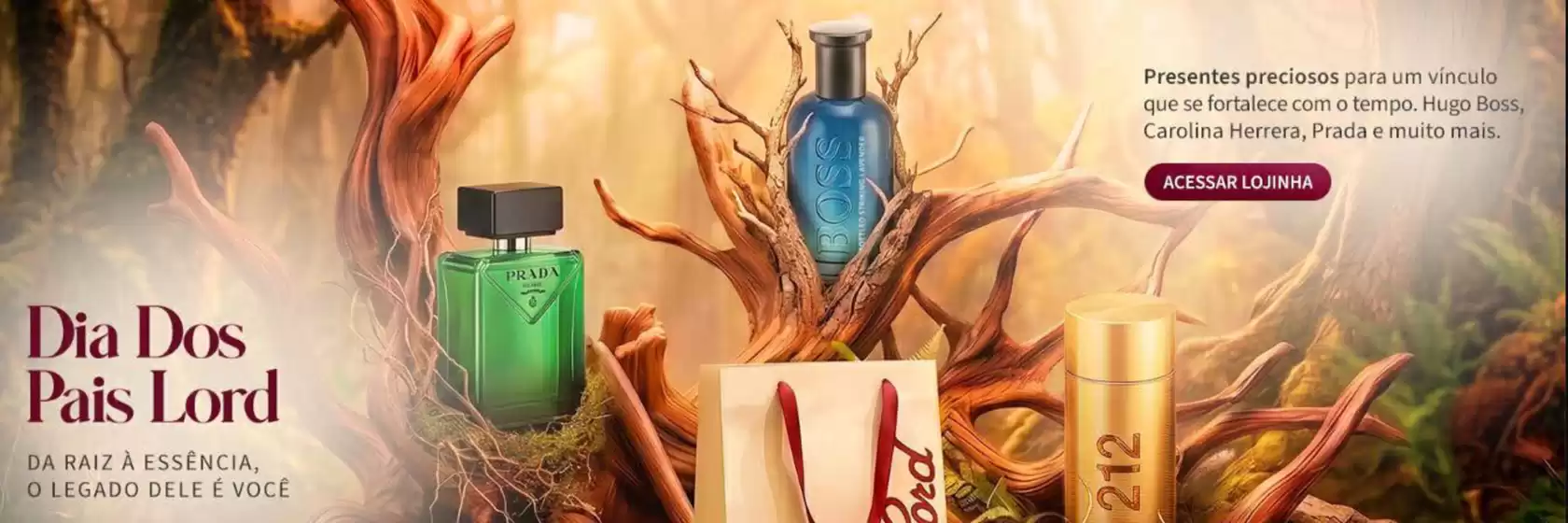 Catálogo Lord Perfumaria em Ubiretama | Dia dos Pais Lord ! | 2026-08-10T00:00:00.000Z - 2026-08-11T00:00:00.000Z