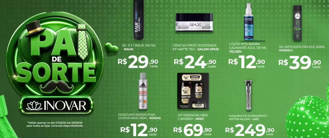 Catálogo Inovar Cosmeticos em Guaporé | Pai de sorte ! | 2026-08-10T00:00:00.000Z - 2026-08-31T00:00:00.000Z