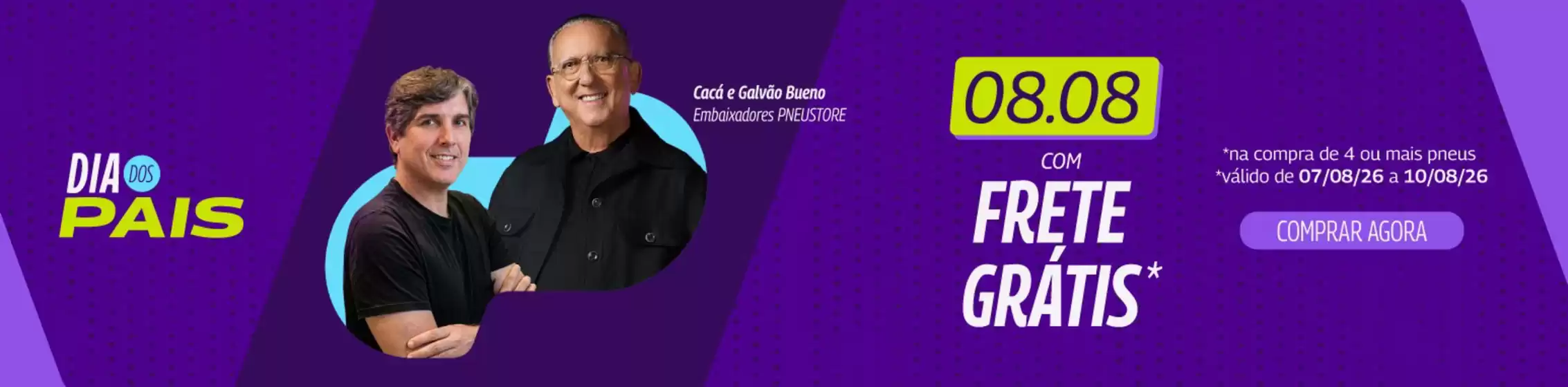 Catálogo Pneustore em São Pedro do Butiá | Dia Dos Pais | 2026-08-10T00:00:00.000Z - 2026-08-10T00:00:00.000Z