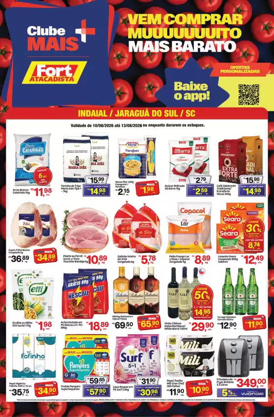 Catálogo Fort Atacadista | SC Fort Semanal 2ed 10 a 13 AGO 26 Indaial Jaragua | 2026-08-10T00:00:00.000Z - 2026-08-13T00:00:00.000Z