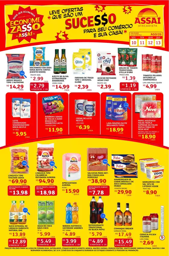 Catálogo Assaí Atacadista | Encarte Assaí Atacadista 49436-705 | 2026-08-10T00:00:00.000Z - 2026-08-13T00:00:00.000Z