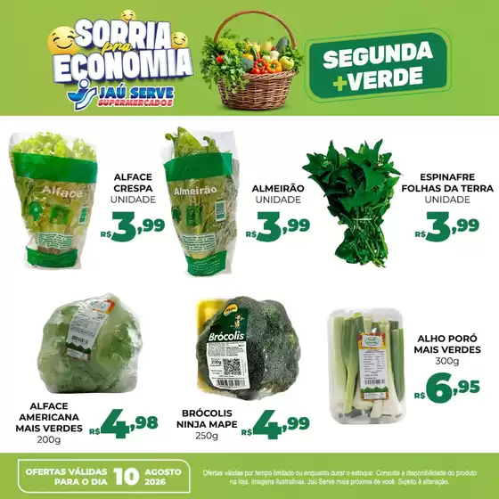 Catálogo Supermercados Jaù Serve | Segunda-feira Mais Verde | 2026-08-10T00:00:00.000Z - 2026-08-10T00:00:00.000Z