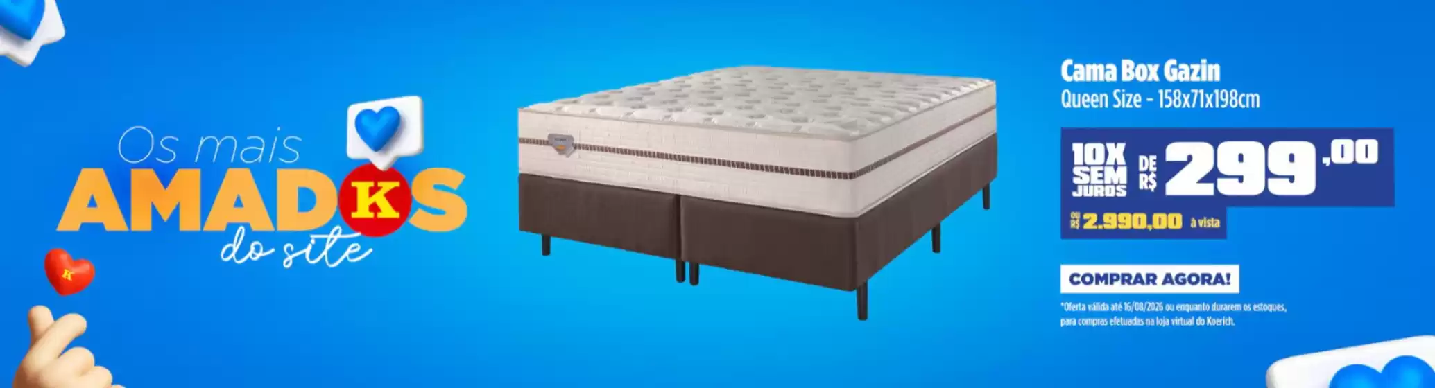 Catálogo Lojas Koerich | Ofertas Lojas Koerich | 2026-08-11T00:00:00.000Z - 2026-08-16T00:00:00.000Z