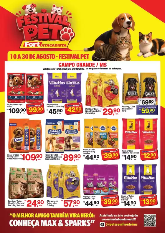 Catálogo Fort Atacadista | MS Festival PET de 10 à 30 de Agosto 26 | 2026-08-10T00:00:00.000Z - 2026-08-30T00:00:00.000Z