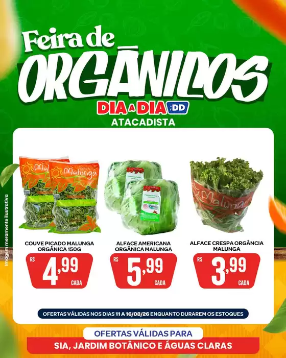 Catálogo Atacadão Dia a Dia | Feira de Orgânicos | 2026-08-11T00:00:00.000Z - 2026-08-16T00:00:00.000Z