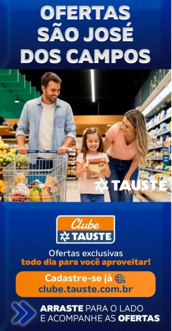 Catálogo Supermercados Tauste | Ofertas Tauste São José dos Campos | 2026-08-11T00:00:00.000Z - 2026-08-13T00:00:00.000Z