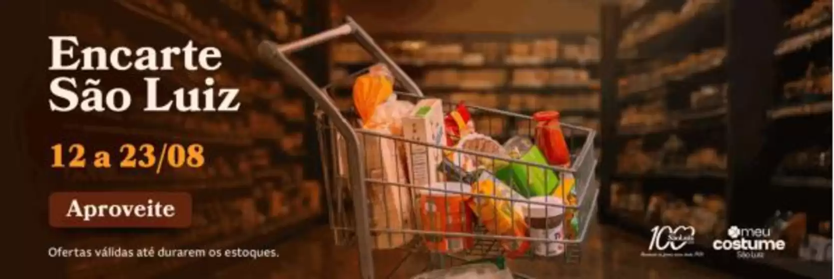 Catálogo Mercadinhos São Luiz | Encarte Mercadinhos São Luiz | 2026-08-12T00:00:00.000Z - 2026-08-23T00:00:00.000Z