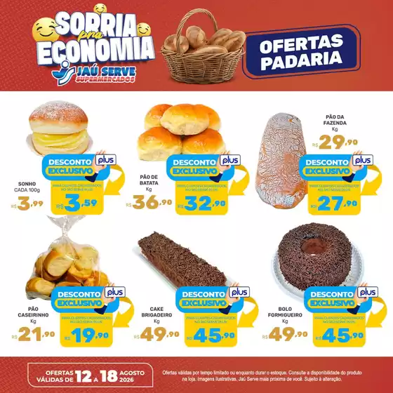 Catálogo Supermercados Jaù Serve | Padaria | 2026-08-12T00:00:00.000Z - 2026-08-18T00:00:00.000Z
