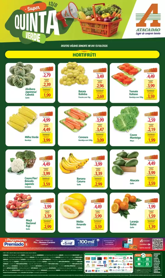 Catálogo Atacadão em Nova Pádua | Atacadão - Hortifrúti | 2026-08-13T00:00:00.000Z - 2026-08-13T00:00:00.000Z
