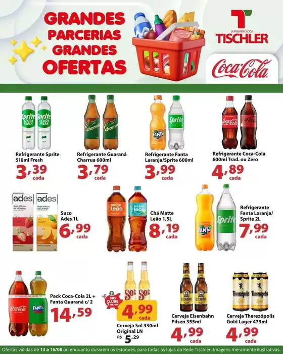 Catálogo Supermercados Tischler | Ótima oferta para caçadores de pechinchas | 2026-08-13T00:00:00.000Z - 2026-08-16T00:00:00.000Z