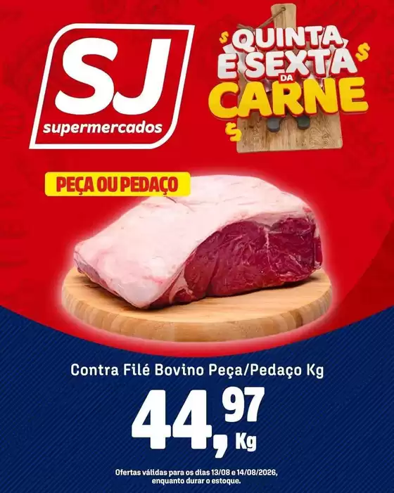 Catálogo Sj Supermercados | Pechinchas e ofertas atuais | 2026-08-13T00:00:00.000Z - 2026-08-14T00:00:00.000Z