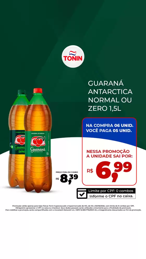 Catálogo Tonin Superatacado | Guarana 15l atC3A9 16.08 | 2026-08-13T00:00:00.000Z - 2026-08-30T00:00:00.000Z