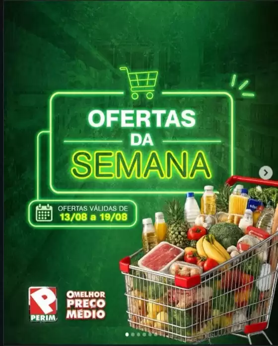 Catálogo Supermercado Perim | Ofertas Da Semana | 2026-08-14T00:00:00.000Z - 2026-08-19T00:00:00.000Z