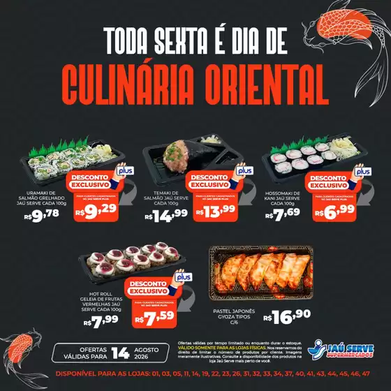 Catálogo Supermercados Jaù Serve | Culinária Oriental | 2026-08-14T00:00:00.000Z - 2026-08-14T00:00:00.000Z