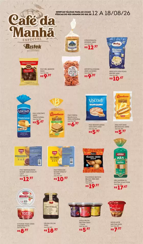 Catálogo Bistek Supermercados em São João do Sul | Melhores ofertas para todos os clientes | 2026-08-14T00:00:00.000Z - 2026-08-18T00:00:00.000Z