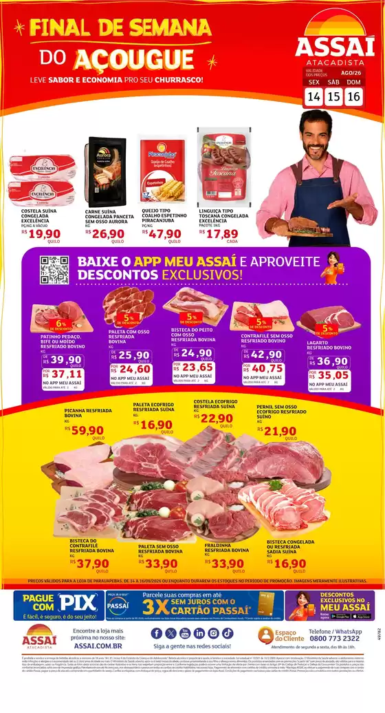 Catálogo Assaí Atacadista | Encarte Assaí Atacadista 49782-64 | 2026-08-14T00:00:00.000Z - 2026-08-16T00:00:00.000Z
