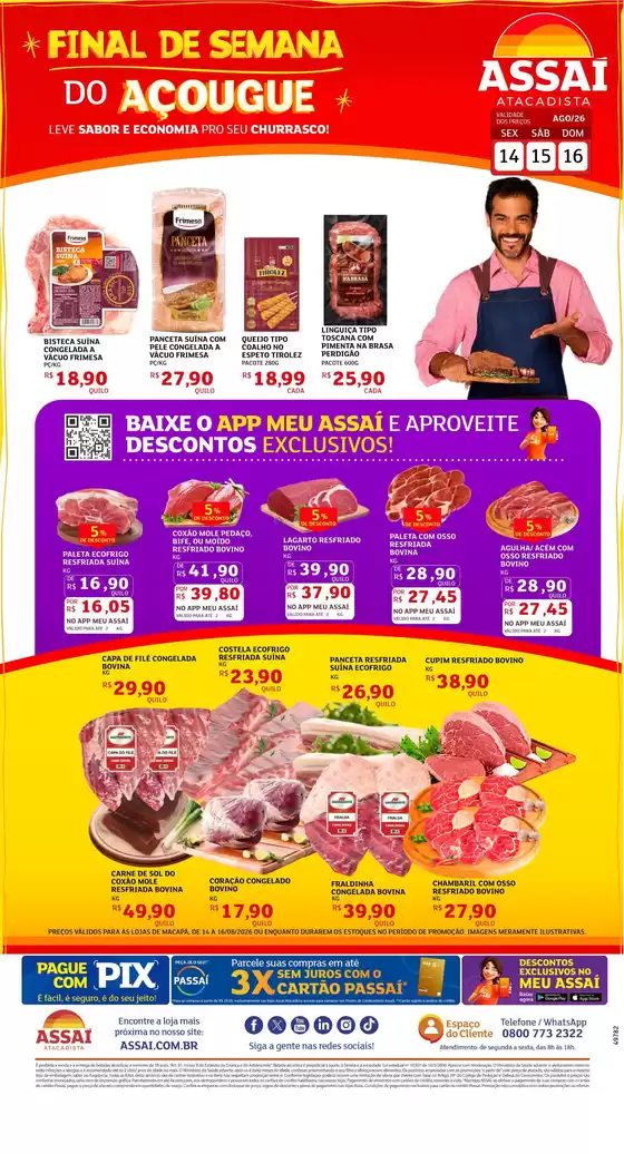 Catálogo Assaí Atacadista | Encarte Assaí Atacadista 49782-442 | 2026-08-14T00:00:00.000Z - 2026-08-16T00:00:00.000Z