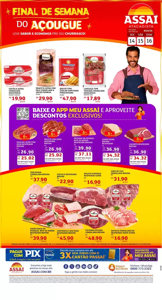 Catálogo Assaí Atacadista | Encarte Assaí Atacadista 49782-65 | 2026-08-14T00:00:00.000Z - 2026-08-16T00:00:00.000Z