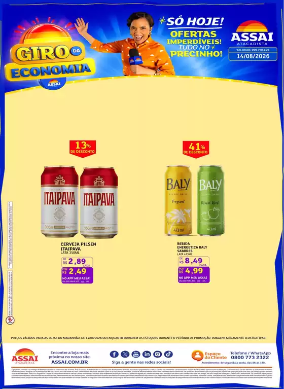 Catálogo Assaí Atacadista | Encarte Assaí Atacadista 49768-357 | 2026-08-14T00:00:00.000Z - 2026-08-14T00:00:00.000Z