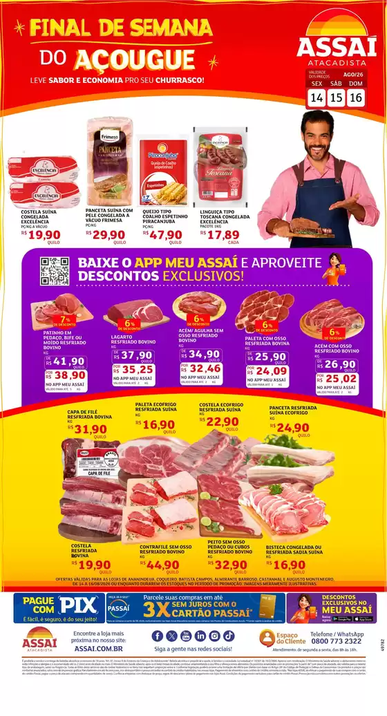Catálogo Assaí Atacadista | Encarte Assaí Atacadista 49782-63 | 2026-08-14T00:00:00.000Z - 2026-08-16T00:00:00.000Z