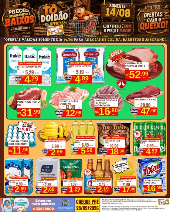 Catálogo Tome Leve | Melhores ofertas para todos os caçadores de pechinchas | 2026-08-14T00:00:00.000Z - 2026-08-14T00:00:00.000Z