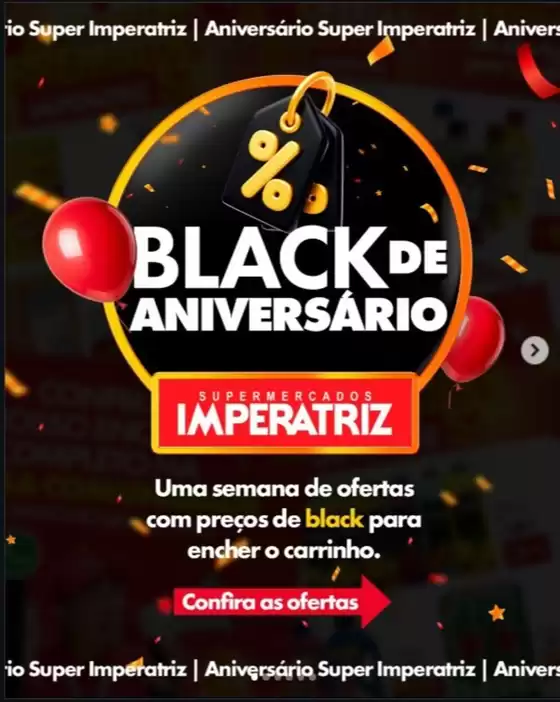Catálogo Supermercados Imperatriz | Black de Aniversario | 2026-08-17T00:00:00.000Z - 2026-08-23T00:00:00.000Z