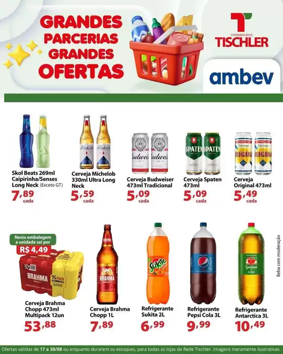 Catálogo Supermercados Tischler | Grandes descontos em produtos selecionados | 2026-08-17T00:00:00.000Z - 2026-08-30T00:00:00.000Z