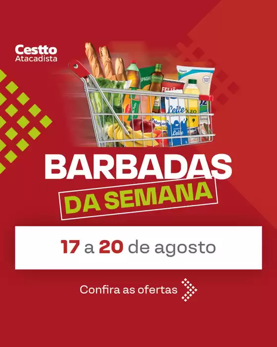Catálogo Cestto Atacadista | Barbadas da semana | 2026-08-17T00:00:00.000Z - 2026-08-20T00:00:00.000Z