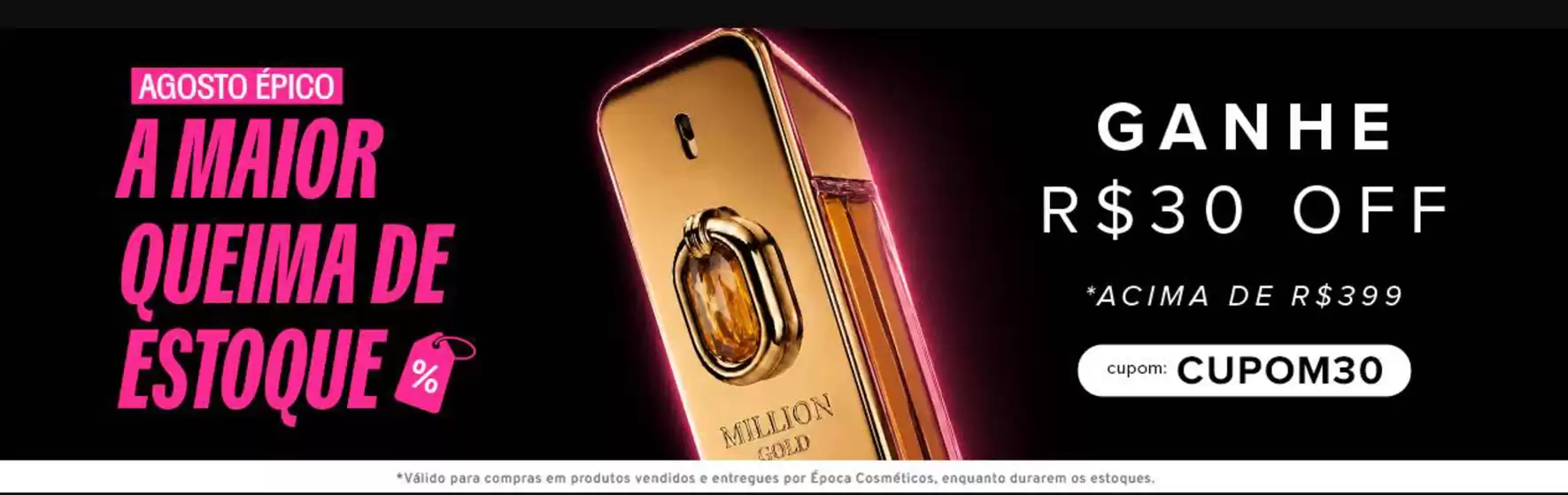 Catálogo Época Cosméticos | A maior queima de estoque ! | 2026-08-17T00:00:00.000Z - 2026-09-17T00:00:00.000Z