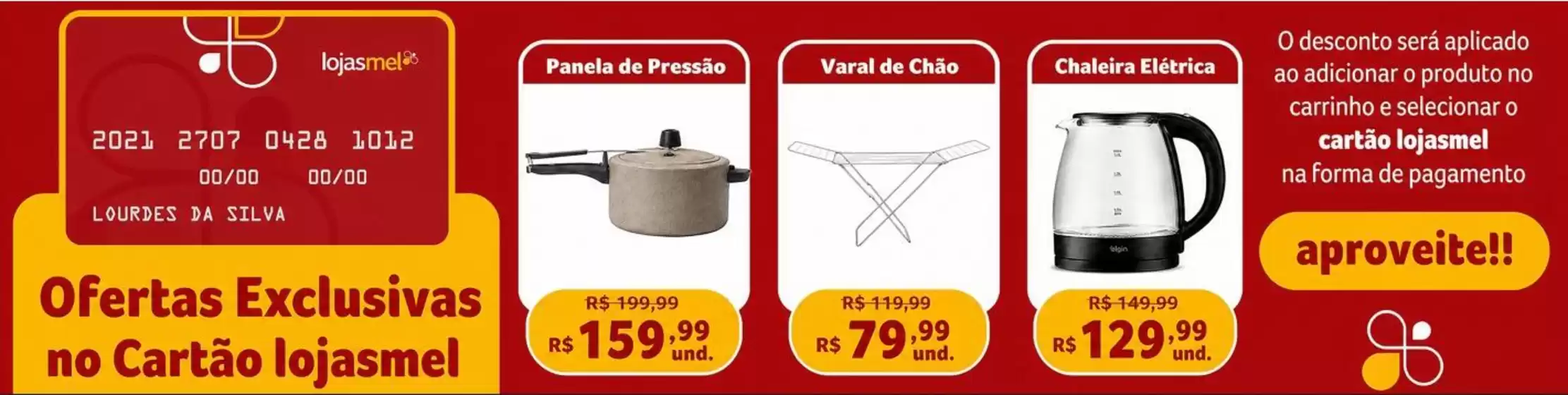 Catálogo Lojas Mel | Nossas melhores ofertas para você | 2026-08-18T00:00:00.000Z - 2026-08-24T00:00:00.000Z